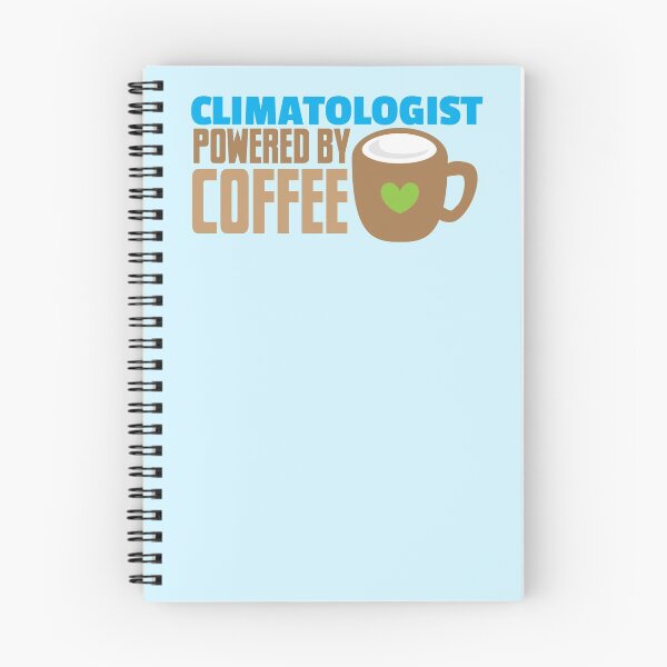 Item preview, Climatologist powered by coffee designed and sold by jazzydevil.