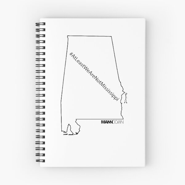 Item preview, AL - At Least We Are Not Mississippi designed and sold by dcm-designs.