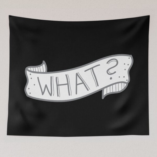Item preview, WHAT banner designed and sold by jazzydevil.
