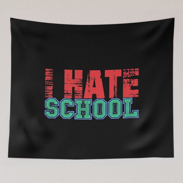 Item preview, I hate school! designed and sold by VisionairsClub.