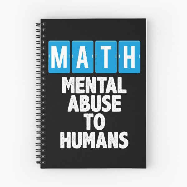 Item preview, Math is mental abuse to humans! designed and sold by VisionairsClub.