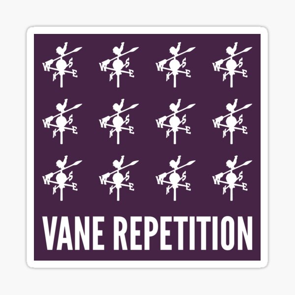 Vane Repetition Sticker