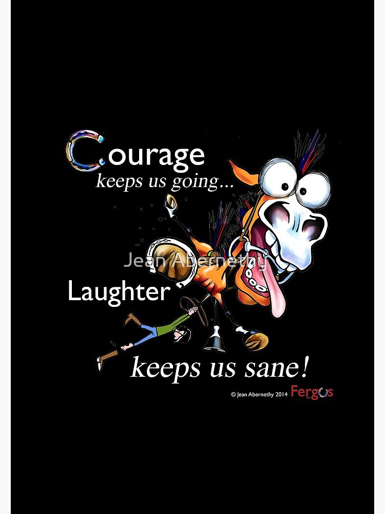 Fergus the Horse: Courage/Laughter by JeanAbernethy