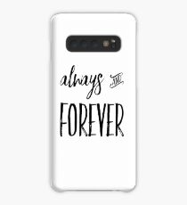 Always and Forever Case/Skin for Samsung Galaxy