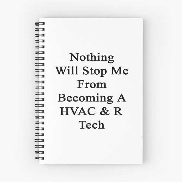 Item preview, Nothing Will Stop Me From Becoming A HVAC & R Tech designed and sold by supernova23.