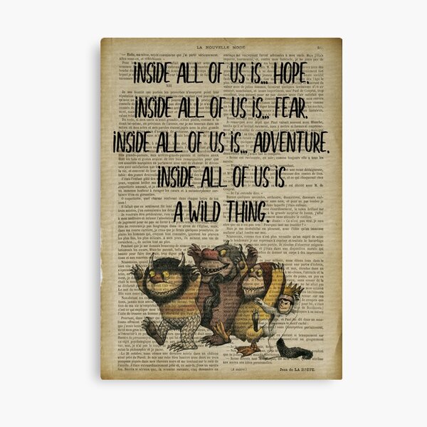 Inside all of us is... Where the Wild Things Are old dictionary page print Canvas Print
