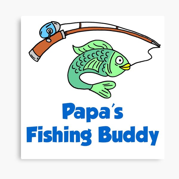 Download Fishing Papa Canvas Prints Redbubble