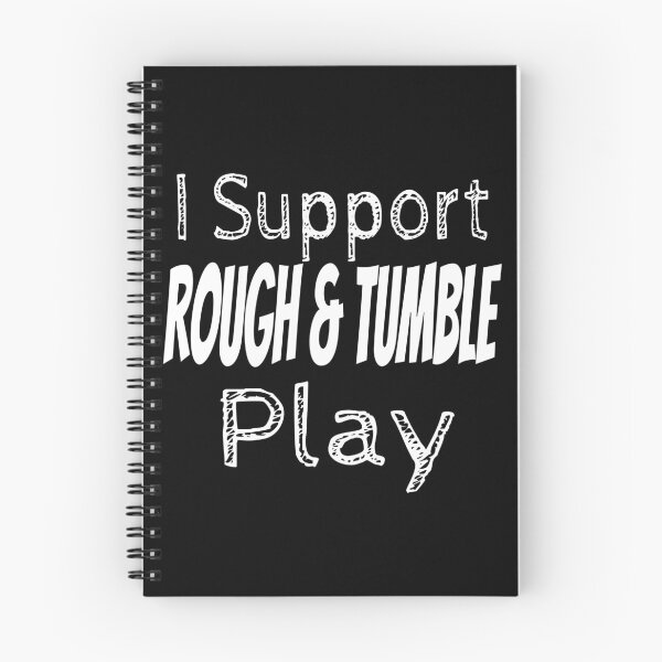 Item preview, i support rough and tumble play designed and sold by TheBoyTeacher.