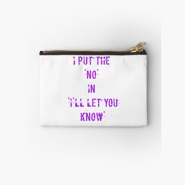 Item preview, I put the 'no' in 'I'll let you know' Purple faded designed and sold by qlobba.