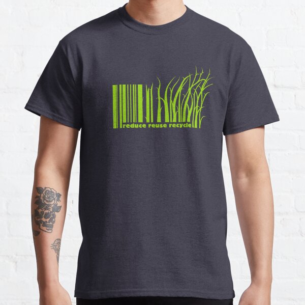 Reduce reuse recycle Classic T-Shirt