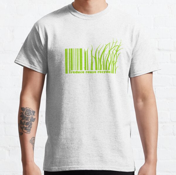 Reduce reuse recycle Classic T-Shirt