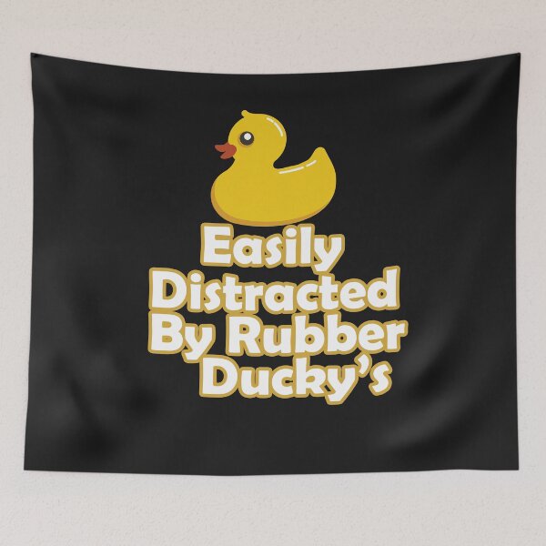 Item preview, Easily Distracted By Rubber Ducky's designed and sold by Automatic  Soul.