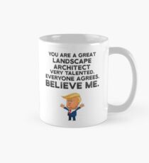 Landscape Architect Funny Trump Classic Mug