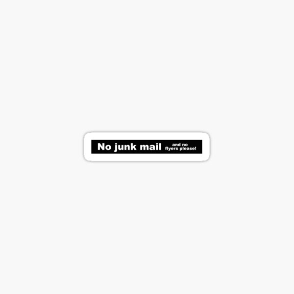 Item preview, No junk mail sticker, black designed and sold by Foxelina.