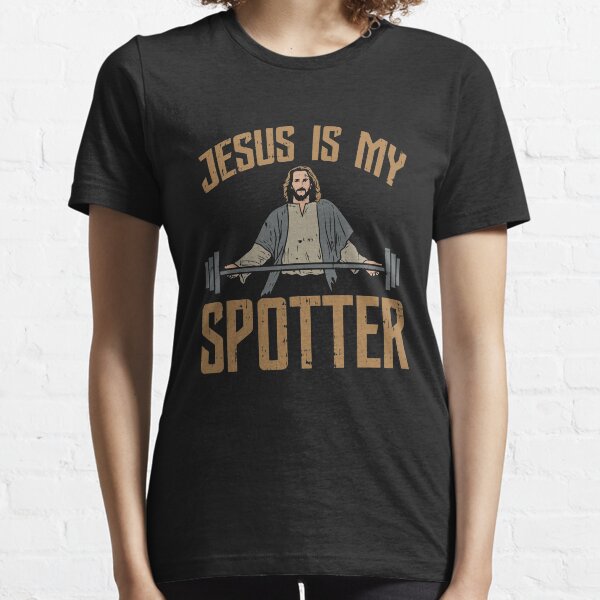 Fit Jesus Is My Spotter Tshirt Unisex Religious Weight Lift Funny