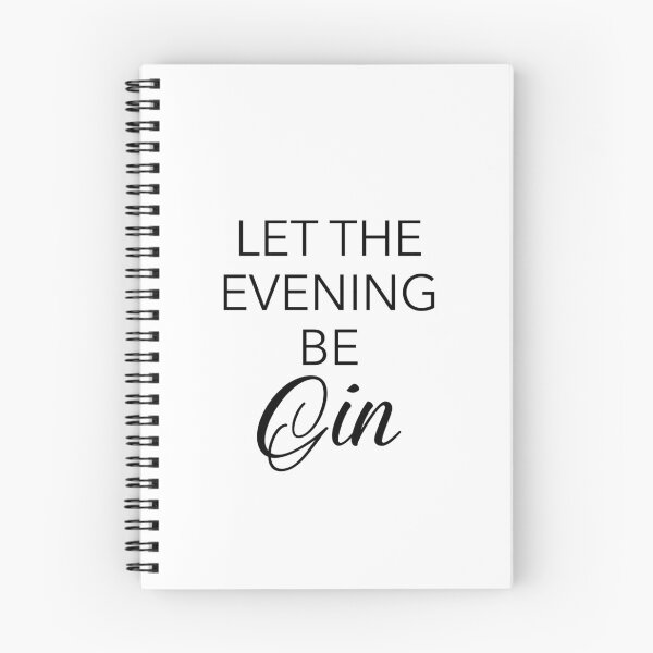 Item preview, Gin quotes - Let the evening be Gin designed and sold by doodle189.