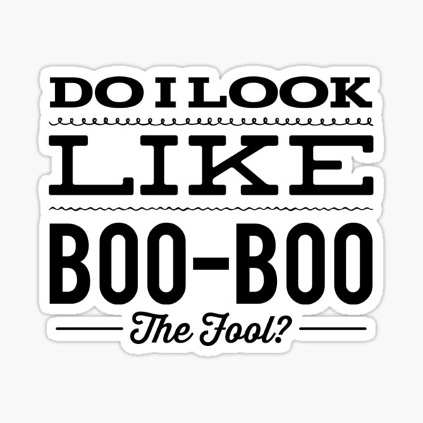 BooBoo the Fool, Mom Shirts, Mom T-Shirts, Funny Mom Sayings, Mom Sayi –  WillWood Designs