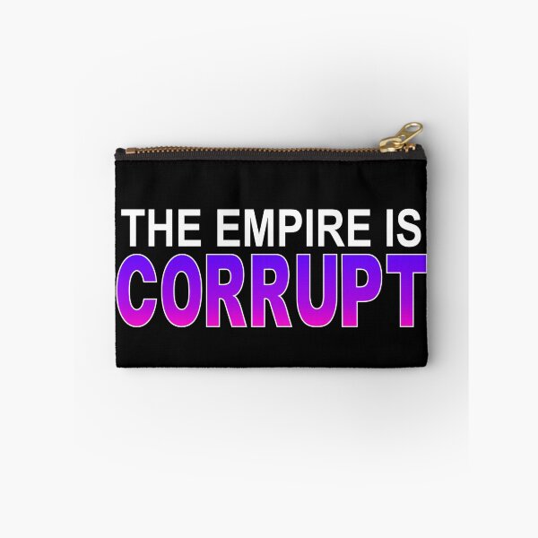 Item preview, The Empire is Corrupt designed and sold by LotorGenerals.