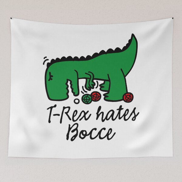 Item preview, T-Rex hates bocce bocci dinosaur bowls player designed and sold by LaundryFactory.
