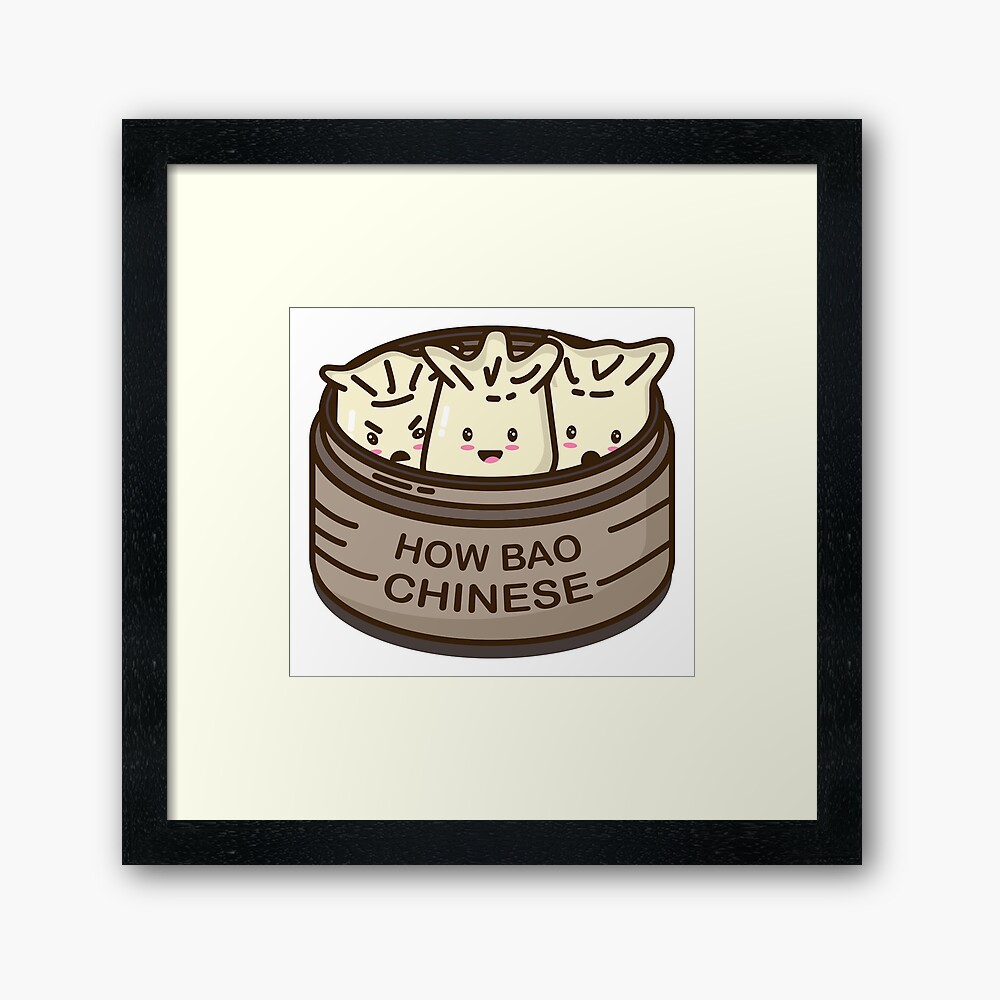 How Bao Chinese? Framed Art Print