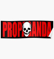 PROPAGANDA Poster