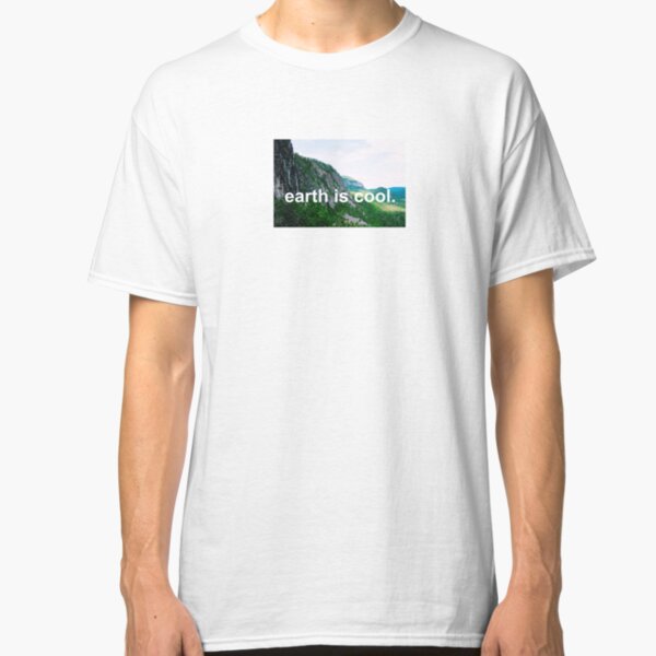 "Earth is Cool" Mountains in Québec Classic T-Shirt