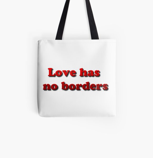 Love has no borders All Over Print Tote Bag
