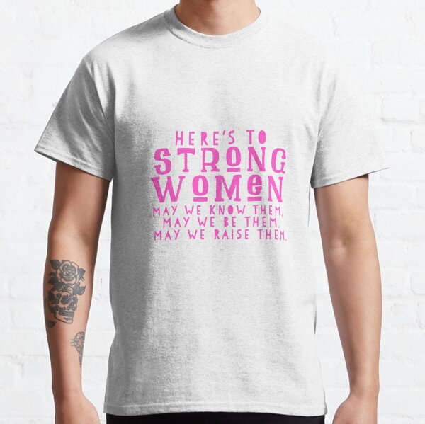 Item preview, Here's To Strong Women designed and sold by kylie226.