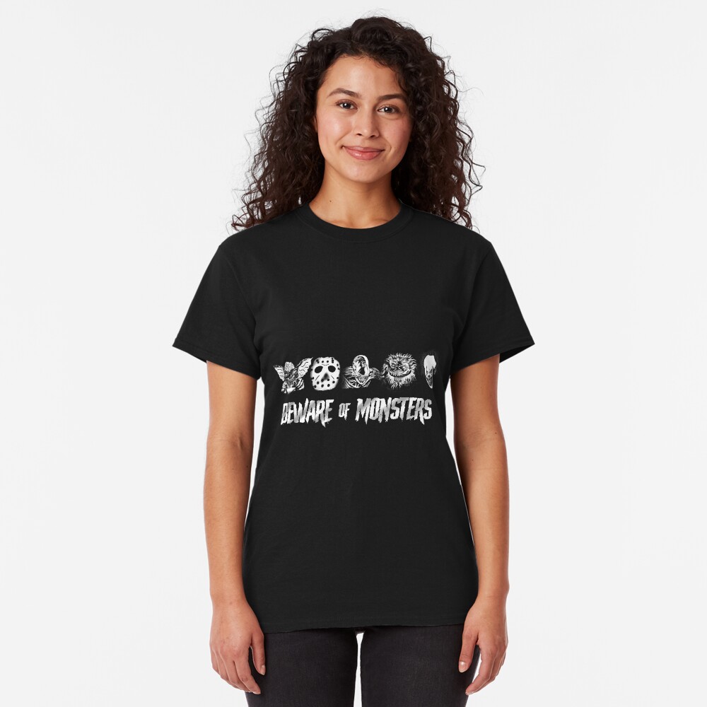 Beware of Monsters Classic T-Shirt