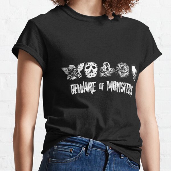Beware of Monsters Classic T-Shirt