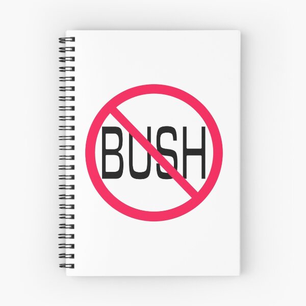 Item preview, BUSH NOT FOR PRESIDENT! designed and sold by wickedcartoons.