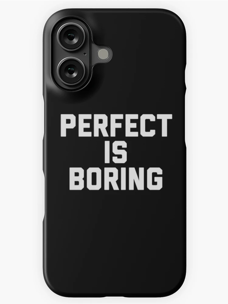 Thumbnail 1 of 4, iPhone Case, PERFECT IS BORING designed and sold by MadEDesigns.