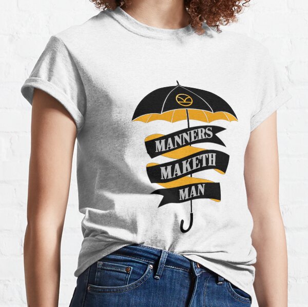 Manners Maketh Man Classic T-Shirt