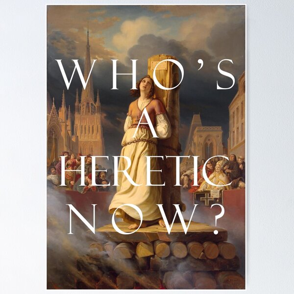 Item preview, who's a heretic now? designed and sold by variousorrows.