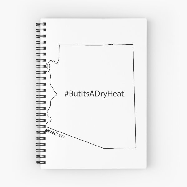 Item preview, AZ - But it's a dry heat designed and sold by dcm-designs.