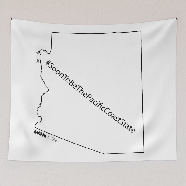 Item preview, AZ - Soon to be the Pacific Coast State designed and sold by dcm-designs.