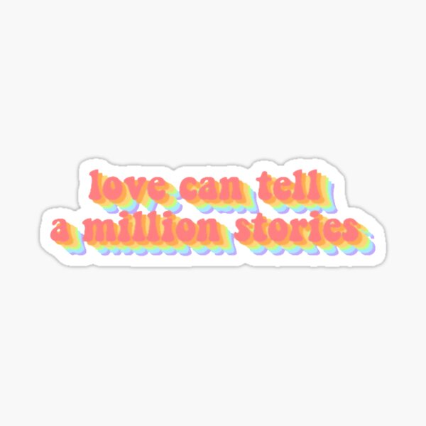 Item preview, love can tell a million stories designed and sold by molly greenwell.
