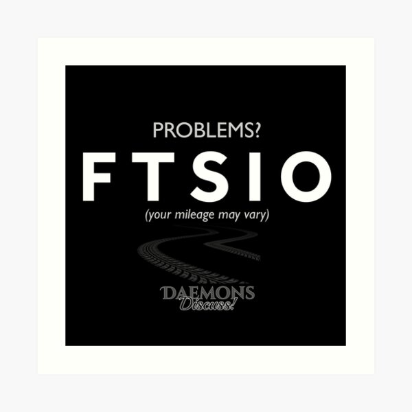 FTSIO - F*ck This Sh*t, I'm Out Art Print