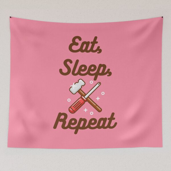 Item preview, Eat, Sleep, Repair, Repeat designed and sold by cleverties.