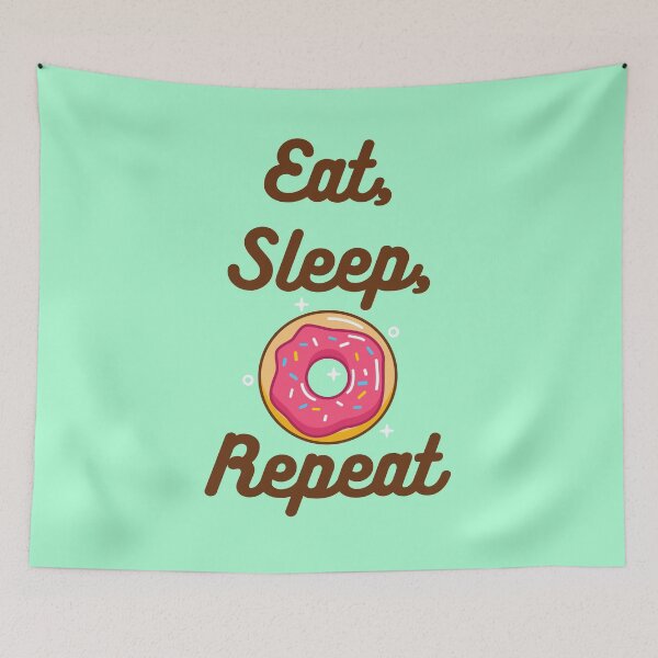 Item preview, Eat, Sleep, Eat, Repeat designed and sold by cleverties.