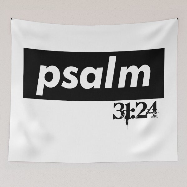 Item preview, Psalm 31:24 designed and sold by ProjectX23.