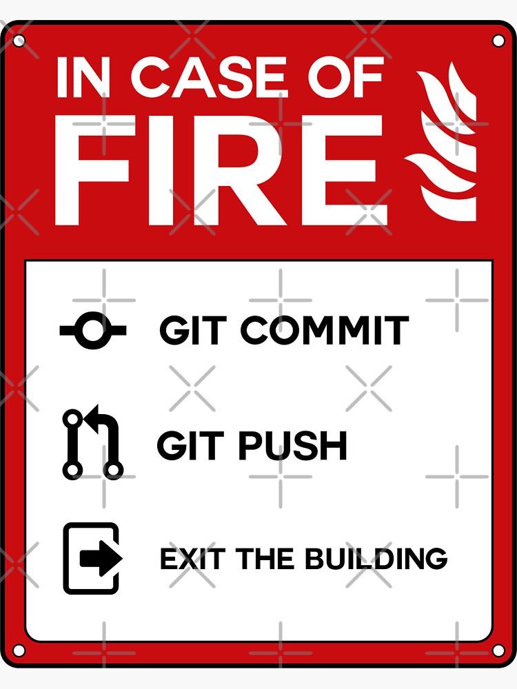 In case of fire git by Caldofran