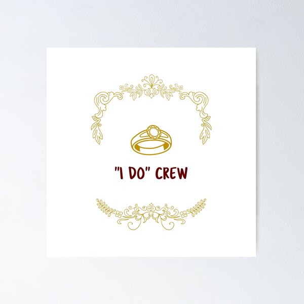 Item preview, I Do Crew designed and sold by Vladyslav Sydorko.