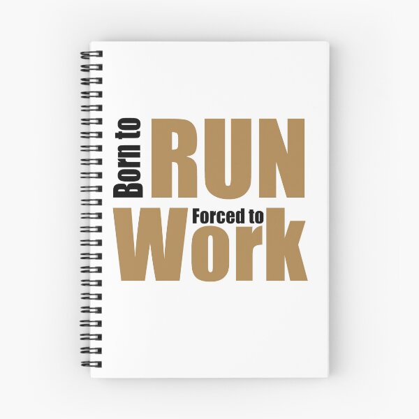 Item preview,  Born to run forced to work designed and sold by Vectorqueen.