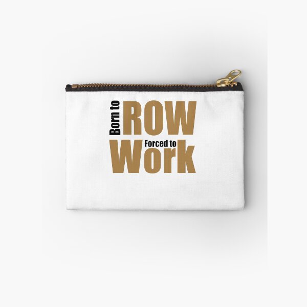 Item preview, Born to row forced to work designed and sold by Vectorqueen.