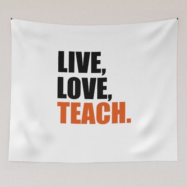 Item preview, Live, love, teach designed and sold by Vectorqueen.