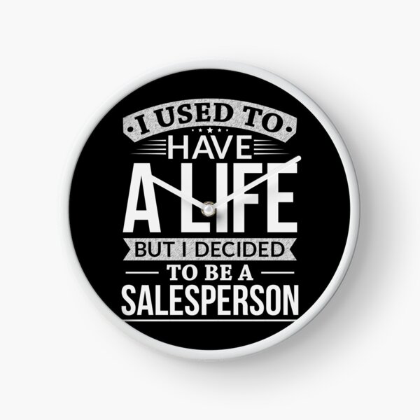 Item preview, Used To Have A Life But I Decided To Be A Salesperson Shirt designed and sold by Orange Pieces.