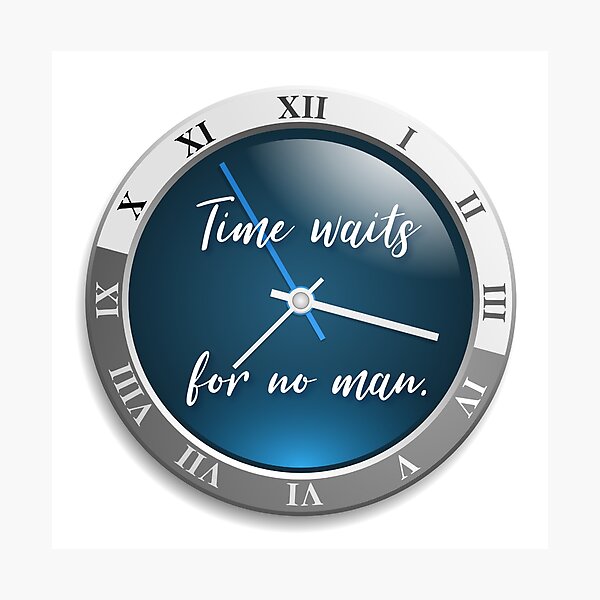 Item preview, Time waits for no man clock. designed and sold by infinitygrafix.