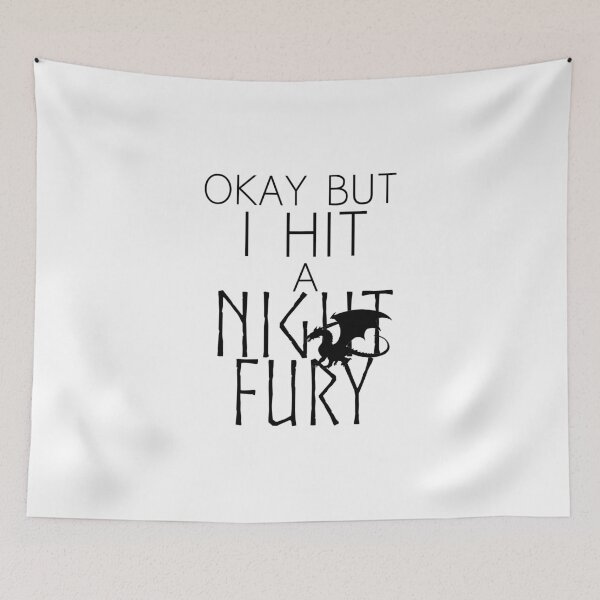 Item preview, HTTYD-Inspired "Okay, but I hit a Night Fury" designed and sold by mulberrydragon.
