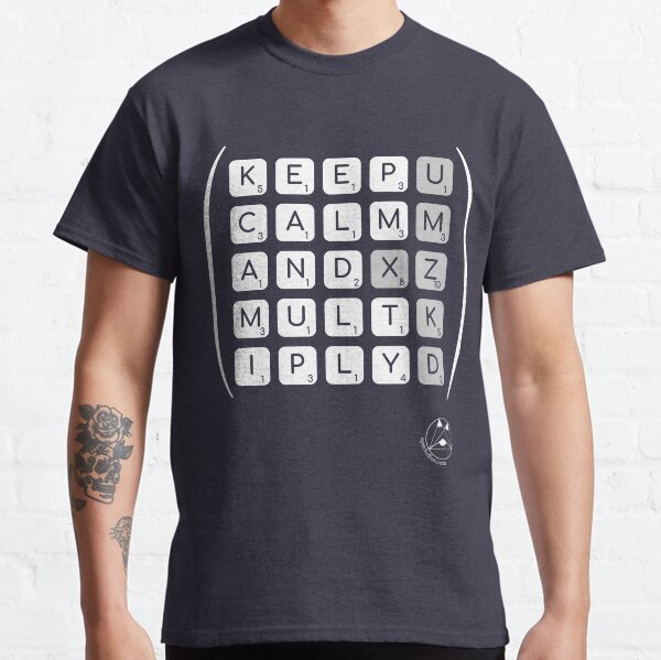 Keep Calm And Multiply matrix Classic T-Shirt